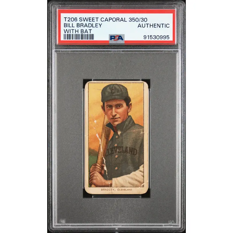 Bill Bradley with Bat 1909-11 T206 Sweet Caporal 350/30 PSA Auth