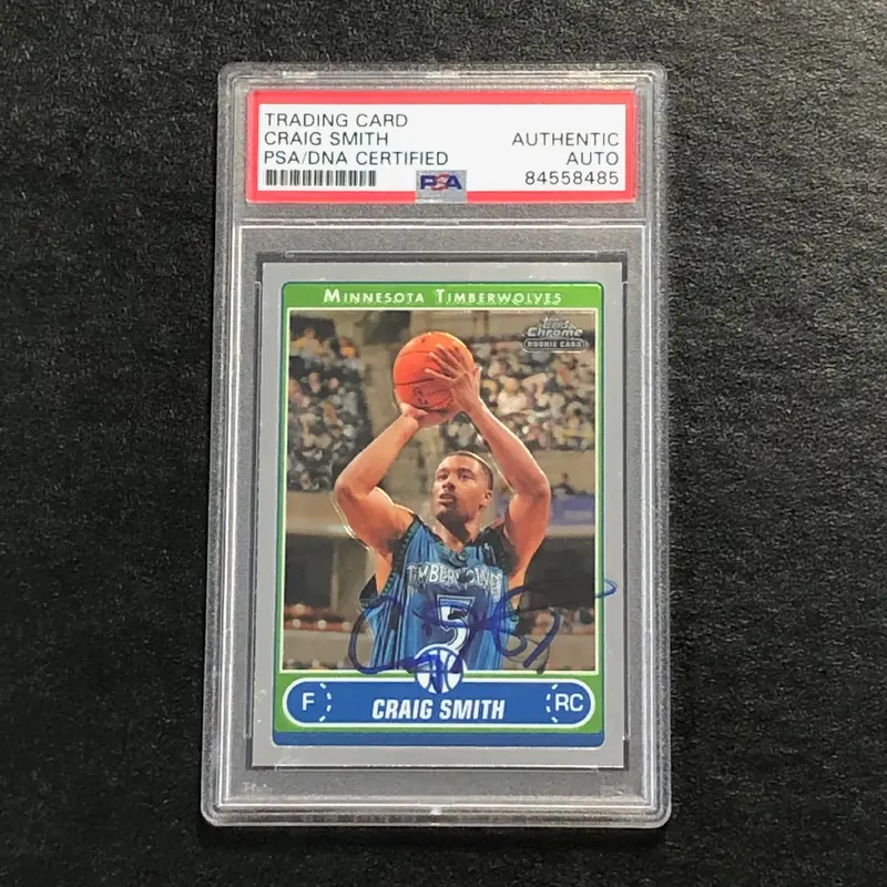 2006-07 Topps Chrome #196 CRAIG SMITH Signed Card AUTO PSA Slabbed RC Timberwolves