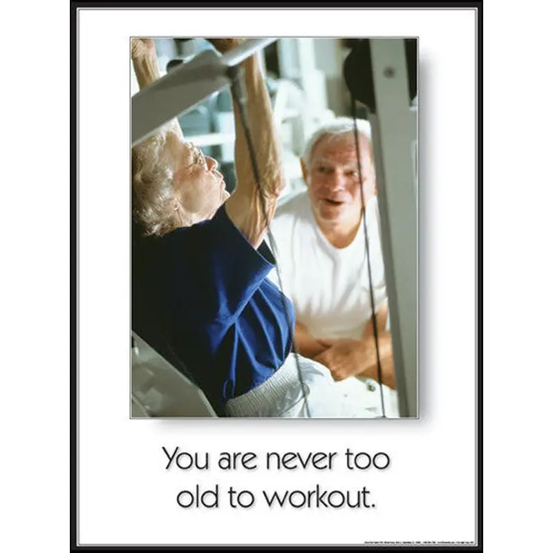 Seniors Fitness "Never Too Old to Work Out" Inspirational Poster - Fitnus