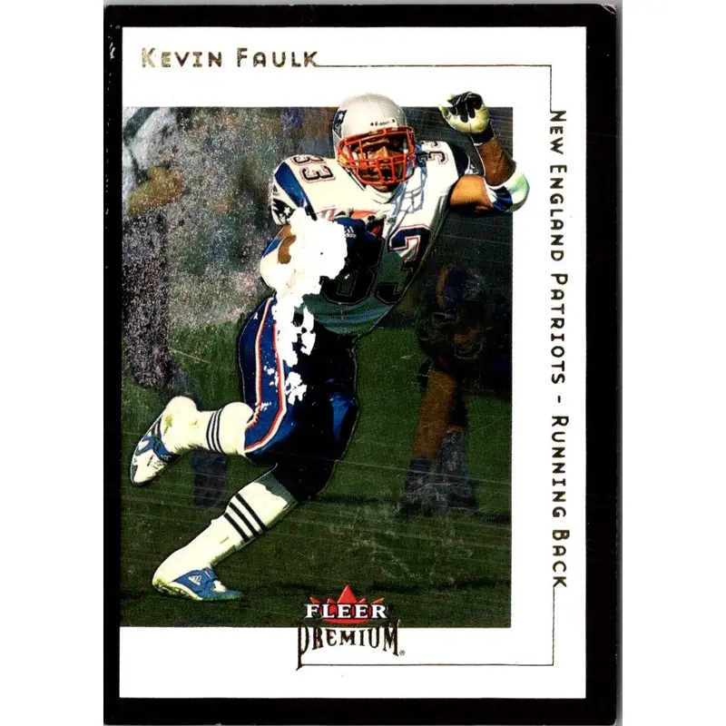 2001 Fleer Premium Kevin Faulk #87