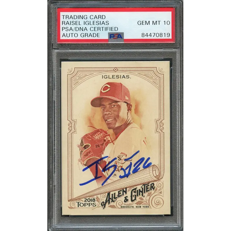 2018 Topps Allen & Ginter's #154 Raisel Iglesias Signed Card PSA Slabbed Auto 10 Reds