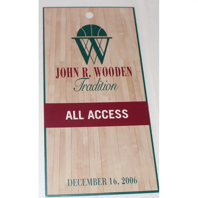 2006 John R. Wooden Tradition Basketball Games All Access Pass