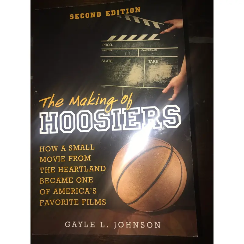 The Making of Hoosiers 2nd Edition Paperback Book