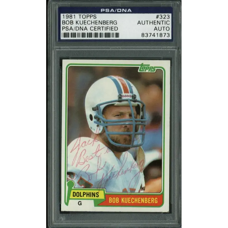 Dolphins Bob Kuechenberg Signed Card 1981 Topps #323 PSA/DNA Slabbed #83741873