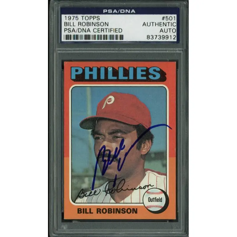 Phillies Bill Robinson Authentic Signed Card 1975 Topps #501 PSA/DNA Slabbed