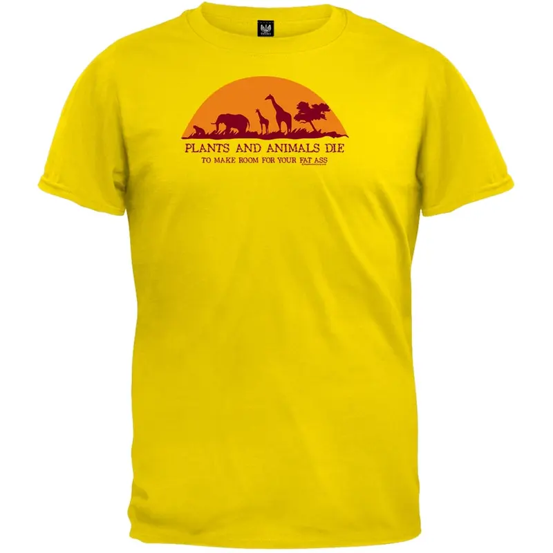 Plants & Animals Die T-Shirt