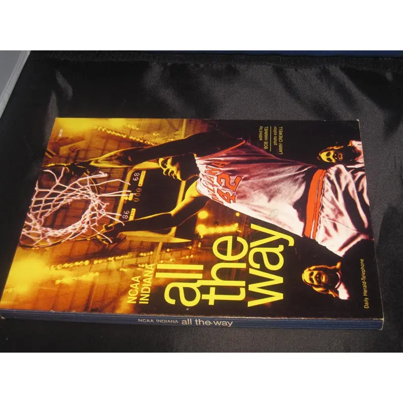 NCAA Indiana All the Way, 1976 Bob Hammel Oversized Paperback Book