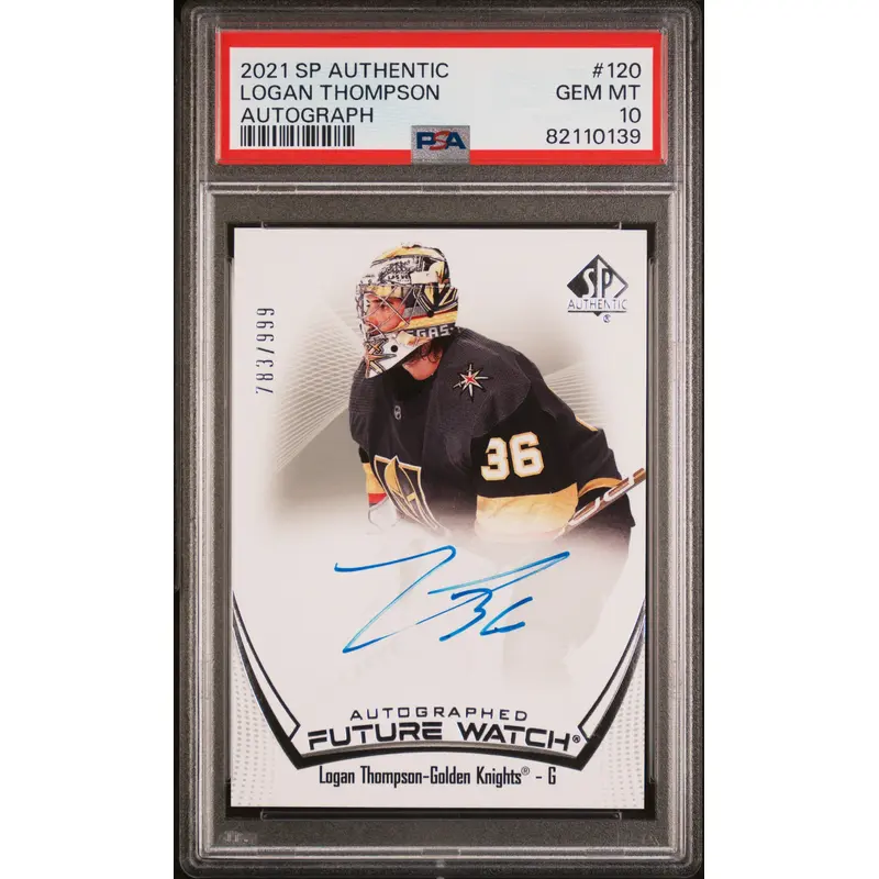 Logan Thompson 2021 SP Authentic Auto #783/999 PSA 10 Gem Mint