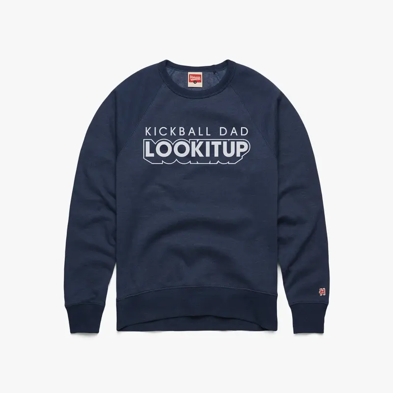 Kickball Dad LOOKITUP Crewneck