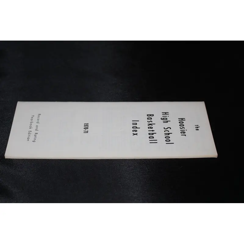 1970-71 Hoosier High School Basketball Index Record and Rating Yearbook Edition