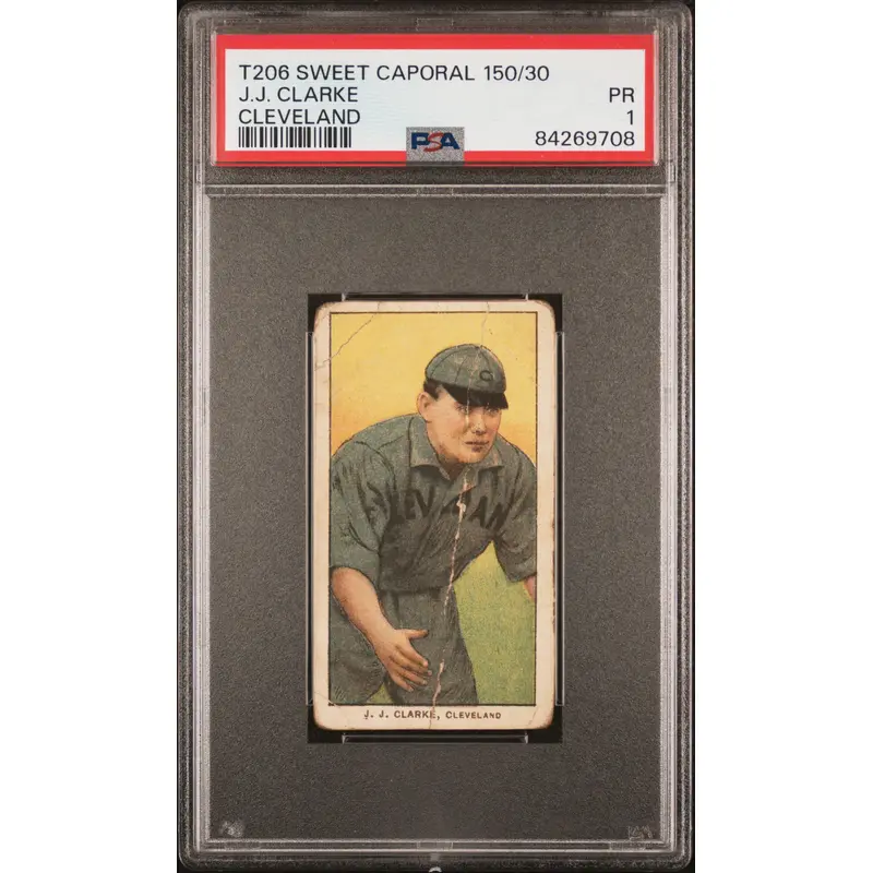 J.J. Clarke 1909-11 T206 Sweet Caporal 150/30 Cleveland PSA 1 Poor